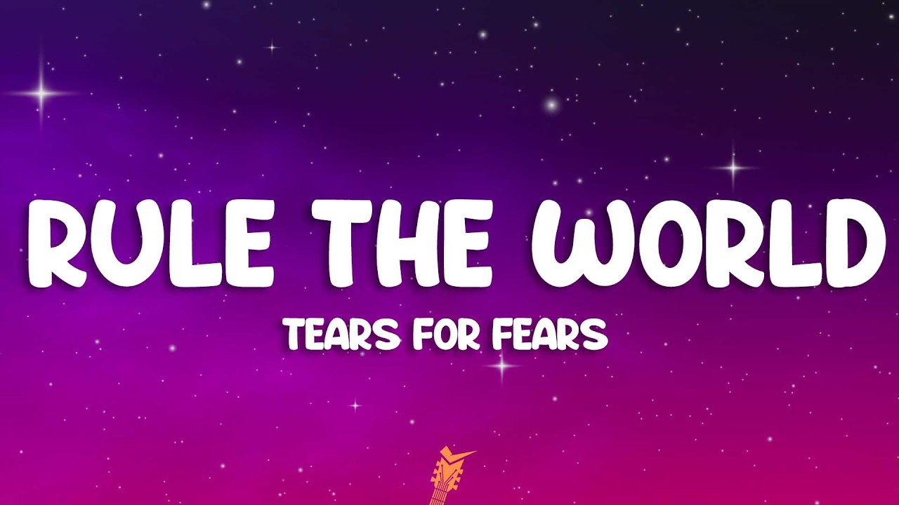 Tears For Fears - Everybody Wants To Rule The World (Lyrics)