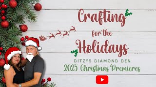 Ditzys Diamond Den 2025 Christmas Premiere