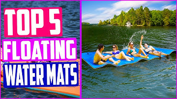 Top 5 Best Floating Water Mats in 2022