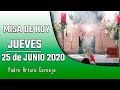 MISA DE HOY jueves 25 de junio 2020 - Padre Arturo Cornejo