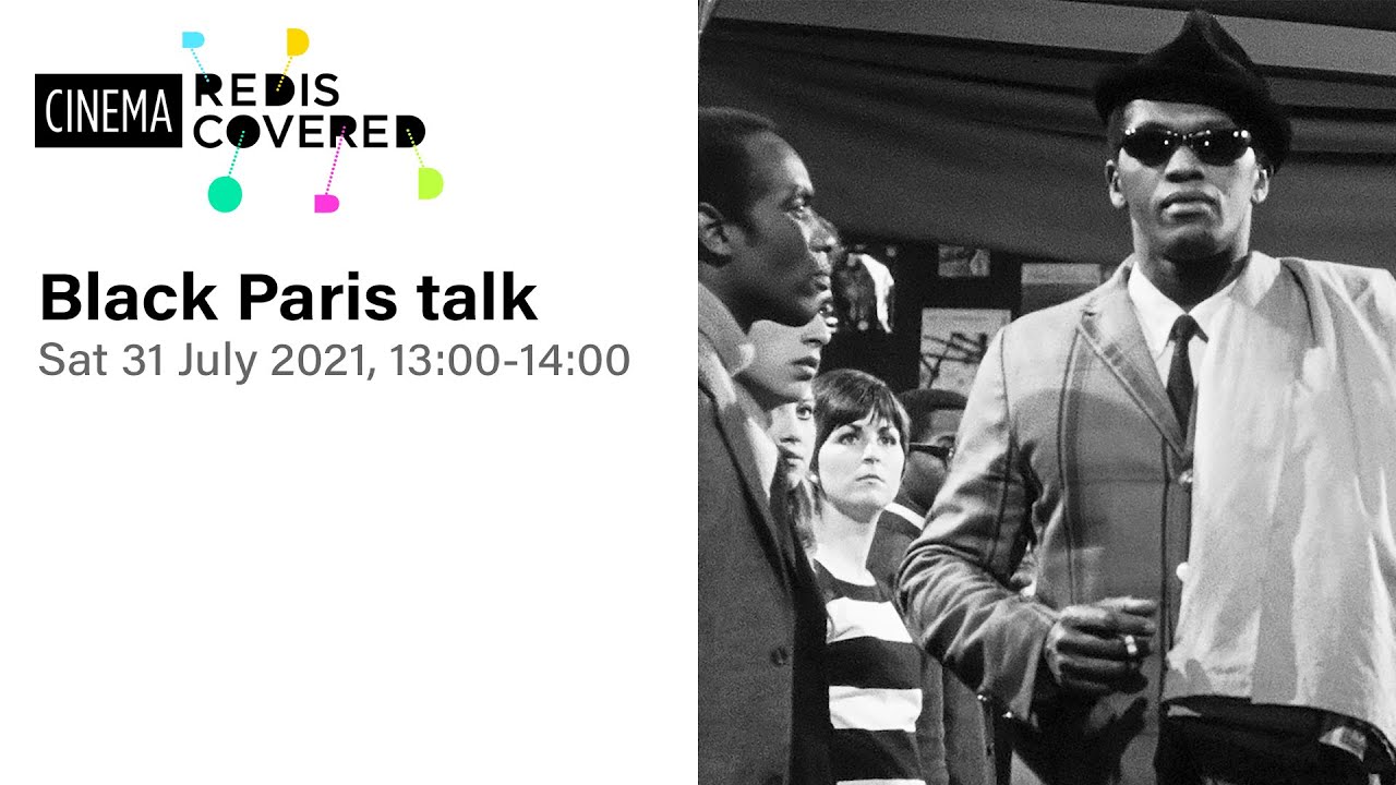 Black Paris talk | Cinema Rediscovered 2021 | Watershed