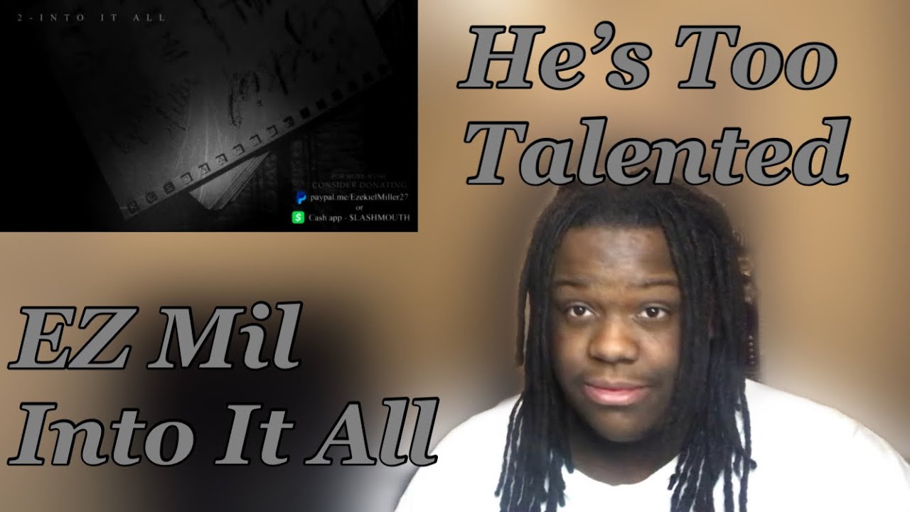 EZ Mil Into It All Resonances Ep REACTION YouTube ez-mil-into-it-all-resonances-ep-reaction-youtube
