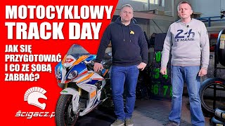 Motocyklowy Track Day. Jedziemy! Co to jest, jak się przygotować i co ze sobą zabrać?