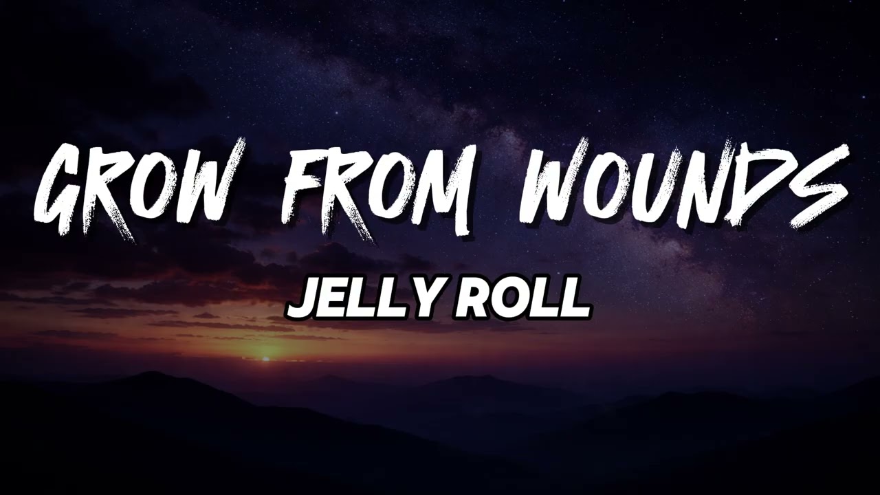 Jelly Roll - Grow From Wounds (NEW SONG 2026) - Cover Remix | Country Music, Hip Hop, Rap (LYRICS)