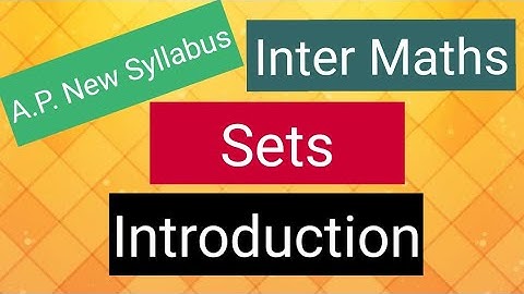 Inter Maths - A.P. New Syllabus - Sets - Introduction