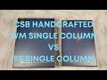 Csb handcrafted wide margin single column vs personal size single column