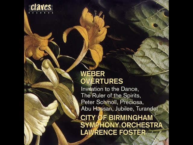 Weber - Turandot:Ouverture et Marche : Orch Symph Birmingham / L.Foster