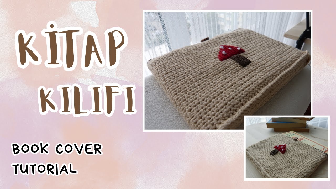 KİTAP KILIFI YAPILIŞI |  CROCHET BOOK COVER #crochet #crochettutorial  #tığişi #crochettutorial