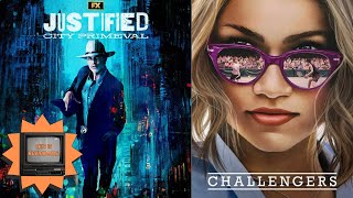 Episode 26: Challengers, Justified: City Primeval, Atlanta S2