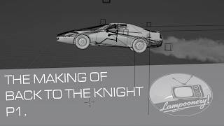 The Making of... Back to the Knight P1.