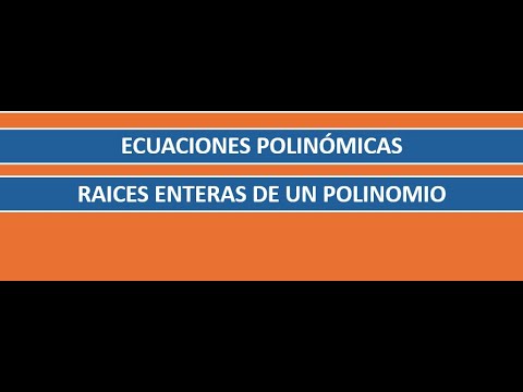 Raices enteras de un polinomio