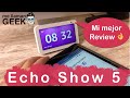 Echo Show 5; Review y Análisis en Español