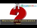 Understanding Vegetable Glycerin: Uses, Benefits, and Considerations for Keto Diet