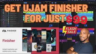 Get The Ujam Finisher Bundle For Only $99! Get The Ujam Finisher Bundle For Only $99!