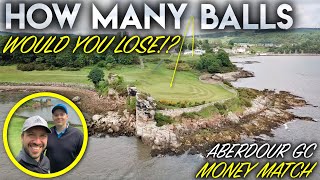 HOW MANY BALLS WOULD YOU LOSE?? Money Match - Aberdour Golf Club