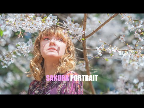 SAKURA PORTRAIT MOVIE |  桜ポートレイトを撮ってきました。｜SHOT BY SONY α7R III