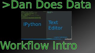 Dan Does Data Interactive Computing Workflow