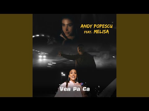在 YouTube 上观看 Ven Pa Ca (feat. Melisa)