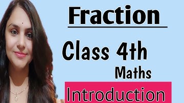 Fraction for Class 4th | Introduction of Fraction | CBSE math for class 4