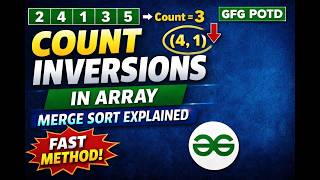 GFG POTD Count Inversions in Array | Merge Sort Explained | Python #dailychallenge #coding