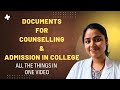 🔗Must watch! Keep these ready before counselling and joining college✅