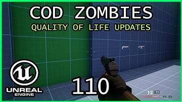 QUALITY OF LIFE UPDATES Unreal Engine 5 COD Zombies series Part 110