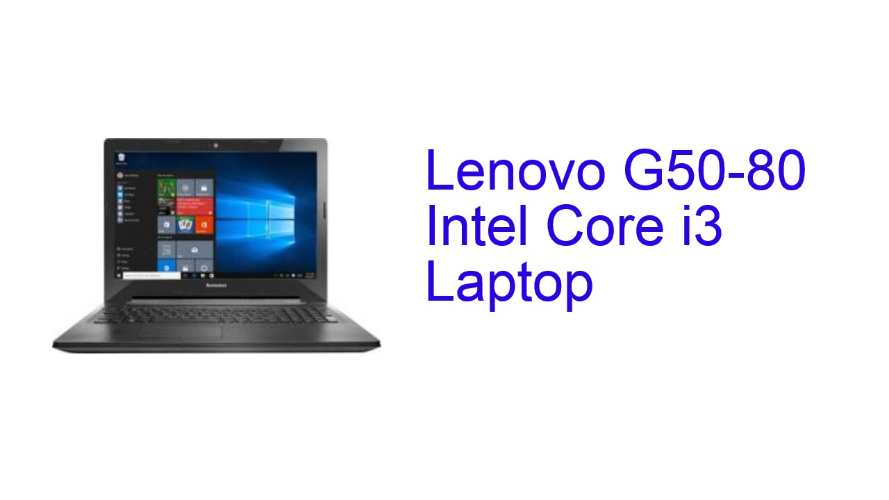 Lenovo G50 80 Intel Core I3 Laptop Specification Youtube