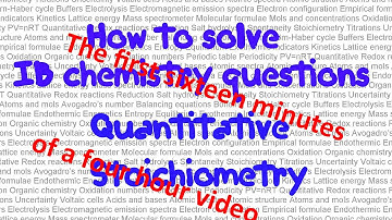 How to solve IB chemistry problems: 16 min of Paper 2 stoichiometric relations in chemistry