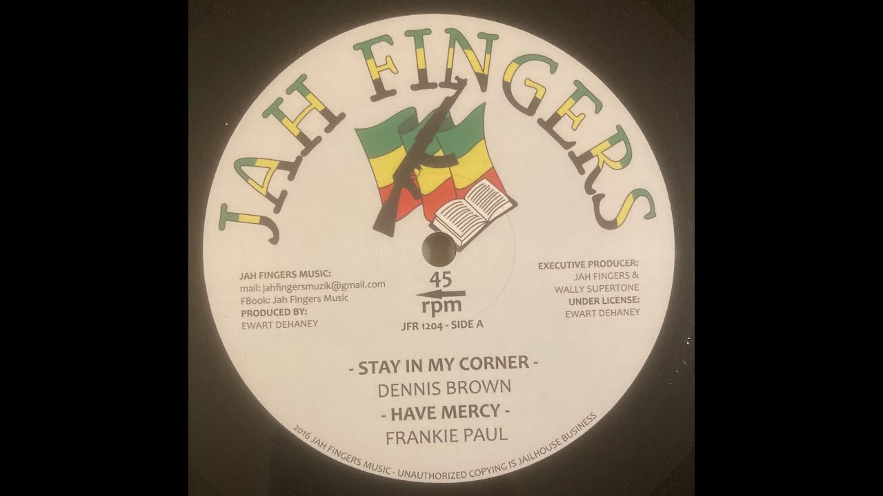 Dennis Brown / Frankie Paul – Stay In My Corner / Have Mercy(Jah