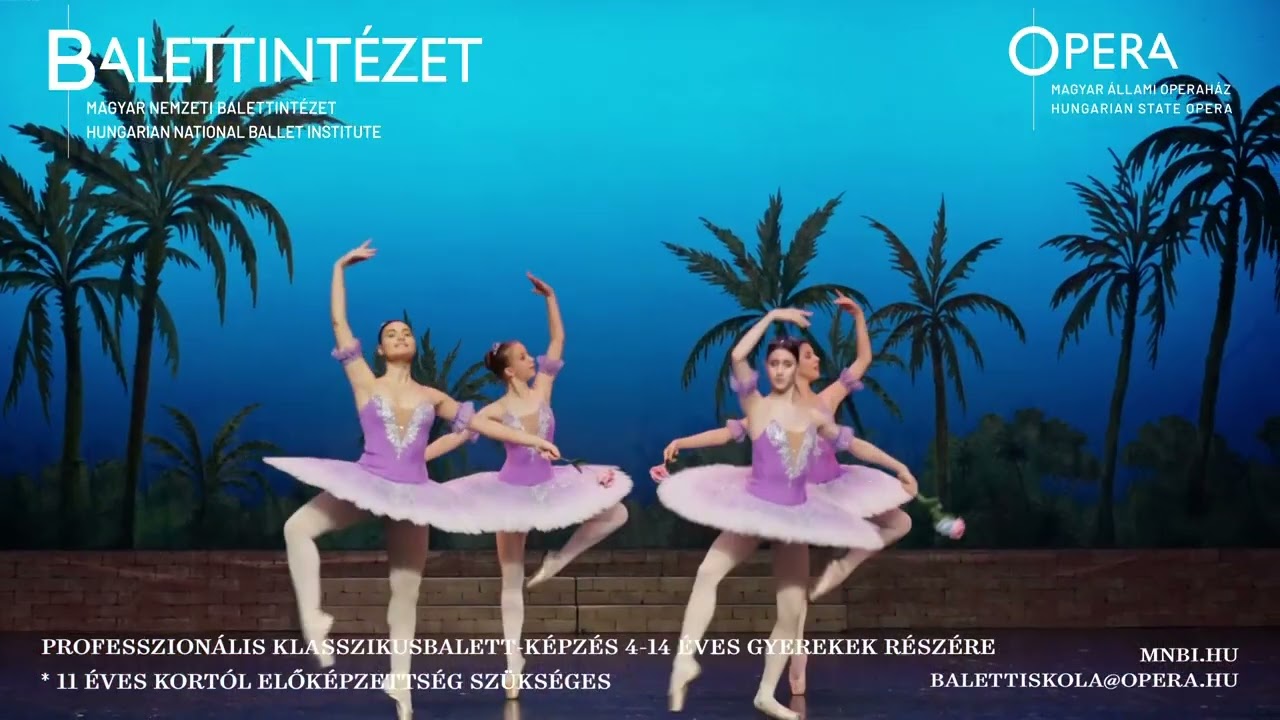 Magyar Nemzeti Balettintézet | Felvételi 2025/2026