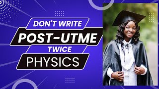 7 MOST REPEATED Physics topics in post utme screenshot 5
