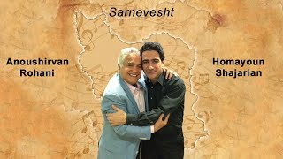 Homayoun Shajarian & Anoushirvan Rohani - Sarnevesht ( همایون شجریان و انوشیروان روحانی - سرنوشت ) Resimi