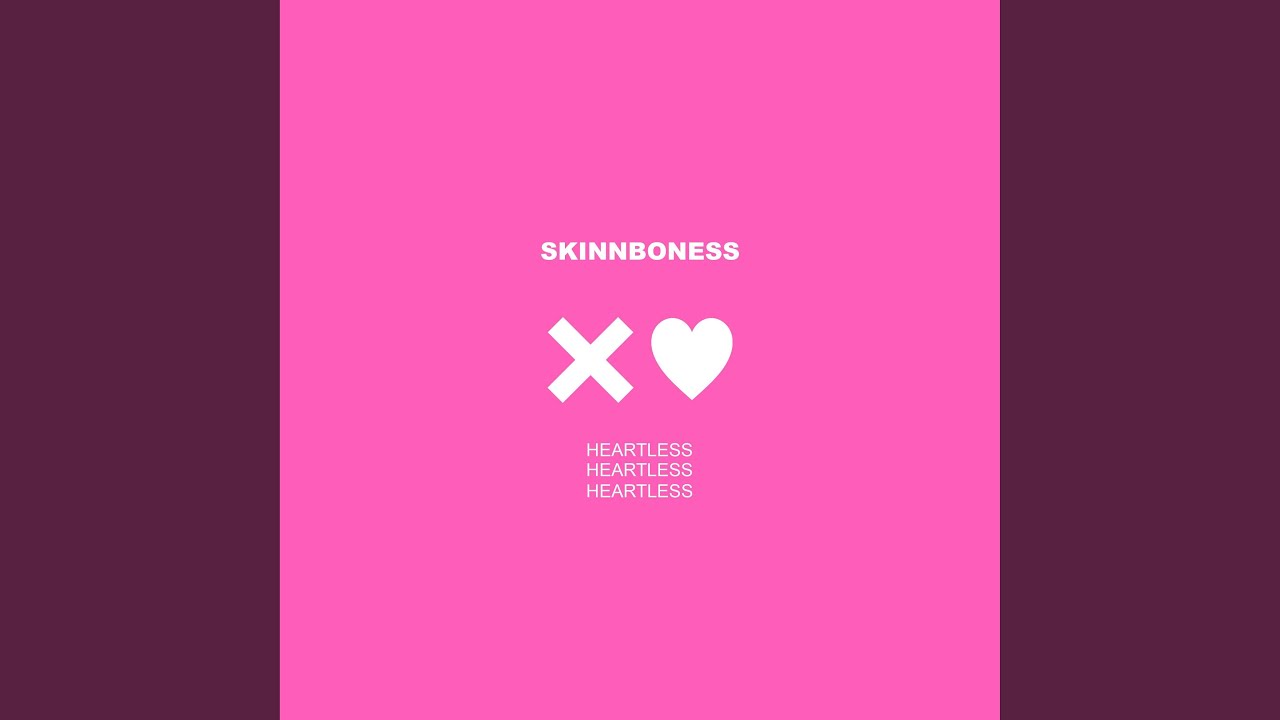 Heartless Heartless
