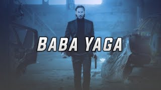 Baba Yaga | A John Wick Tribute