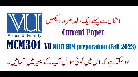 MCM301 current paper fall 2023 | Mid term preparation | Fall 2023
