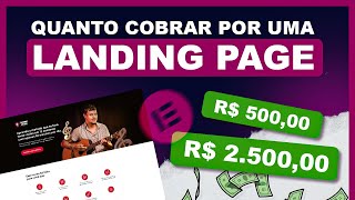 💰 QUANTO COBRAR por uma LANDING PAGE ou SITE? Estratégia Completa