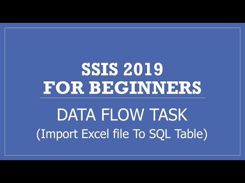 SSIS 2019 | Data Flow Task | Import Excel File into SQL Server Table