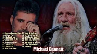 Mikhail Bennett – Living on Borrowed Time  | Emotional Songs That Touched Millions