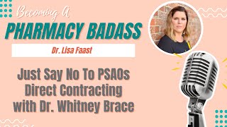 Just Say No To PSAOs Direct Contracting Whitney Brace