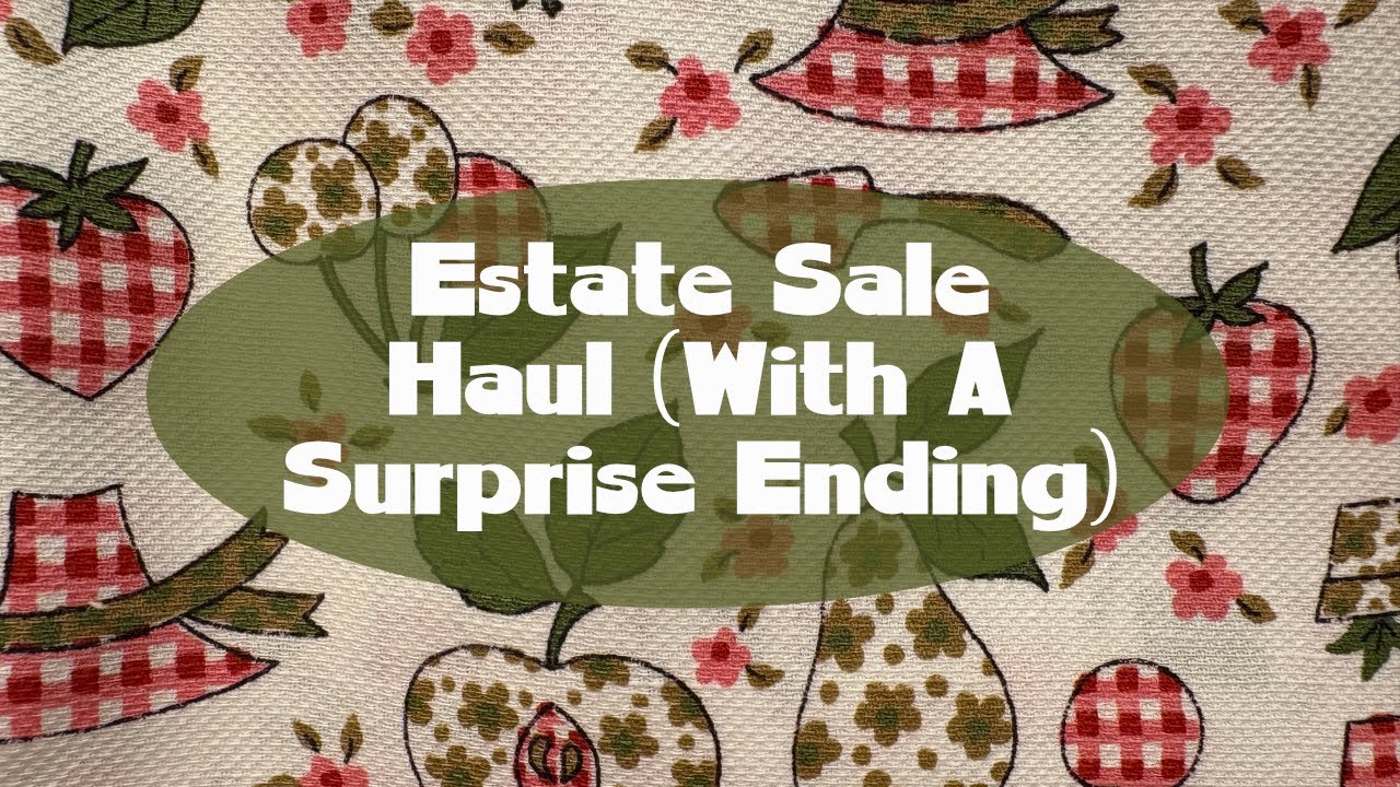 Estate Haul 122