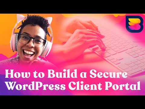 How to Build a Secure WordPress Client Portal