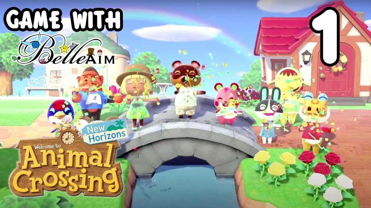 Game with BelleAim: Animal Crossing New Horizons - First Week - 1