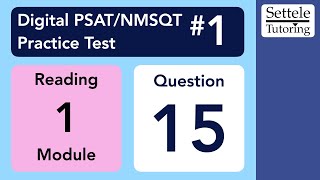 Digital PSAT 1, Reading Module 1, Question 15 (passage)