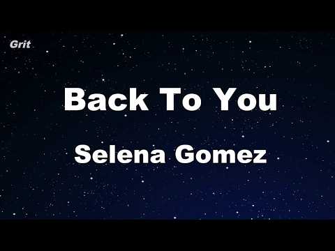 Back To You - Selena Gomez Karaoke 【No Guide Melody】 Instrumental