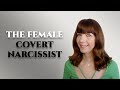 The female covert narcissist