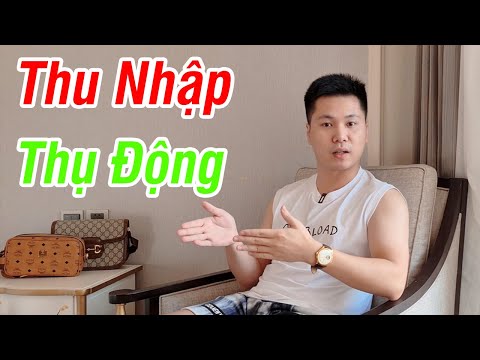 Cách Tạo Thu Nhập Thụ Động