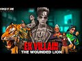 EK VILLAIN || THE WOUNDED LION || FREE FIRE SHORT ACTION FILM || RISHI GAMING