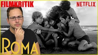 ROMA - KRITIK Review | Netflix