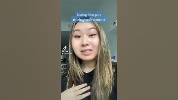 being the pm during refinement