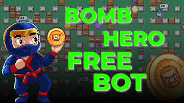 Bomb Crypto Farming Bot   NFT Game AUTO FARM BOT   Bomb Crypto HACK 2022